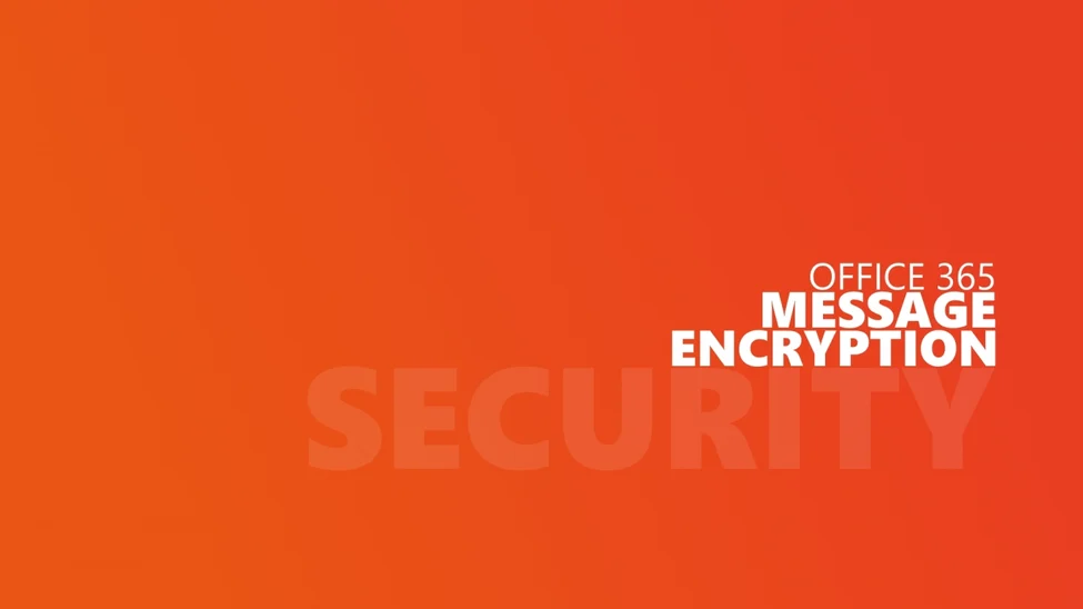 Use Office Message Encryption بهترین شیوه‌ها برای امنیت کسب‌وکار با Microsoft 365 اردیبهشت ۱۴۰۵