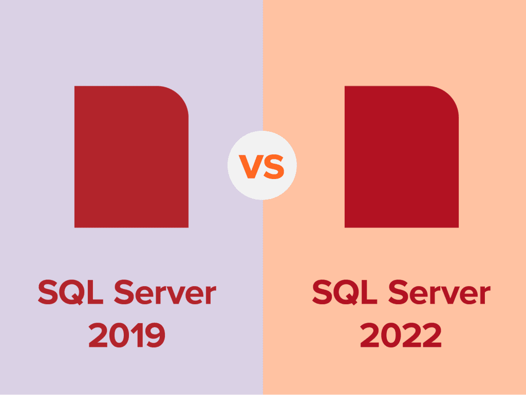 sql server 2019 vs 2022 blog pic بررسی و خرید SQL Server 2022: ویژگی‌ها، مزایا، الزامات سیستمی و مزایای لایسنس قانونی مرداد ۱۴۰۵