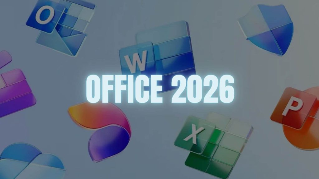 Microsoft Office 2026 1 Microsoft Office 2026 در برابر Office LTSC 2024: کسب‌وکار شما باید ارتقا دهد یا صبر کند؟ مرداد ۱۴۰۵